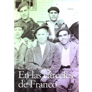En las cárceles de Franco