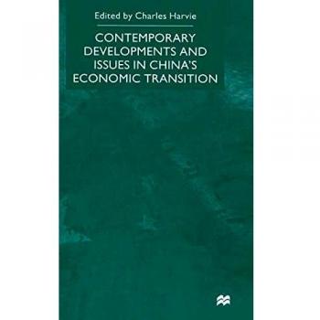 Contemporary Developments and Issues in China's Economic Transition