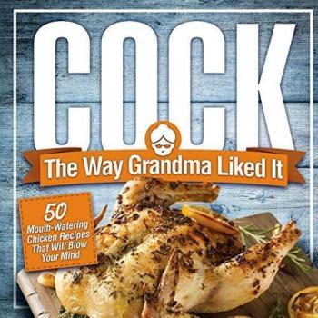 Grandma's Favorite Chicken Cookbook: 50 Delicious and Humorous Recipes by Anna Konik