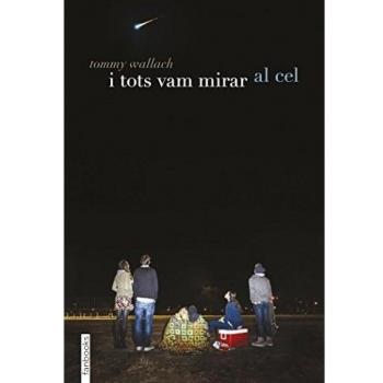 I tots vam mirar al cel