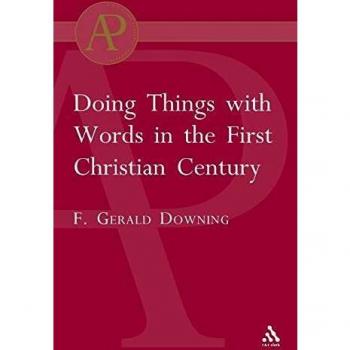 Doing Things with Words in the First Christian Century