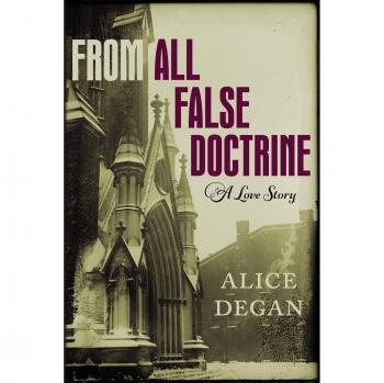 Desde Toda Falsa Doctrina: Guía de Alice Degan sobre Creencias Erróneas