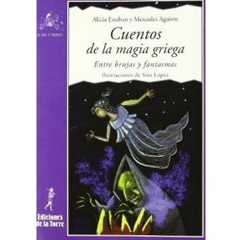 Cuentos de la magia griega. Entre brujas y fantasmas