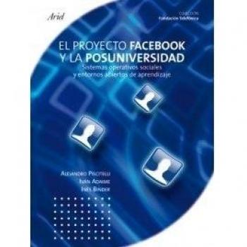 Facebook. El proyecto Facebook y la posuniversidad