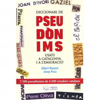 Diccionari de pseudònims usats a Catalunya i a l'emigració