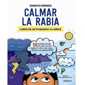 Calmar la rabia: Libro de actividades para niños