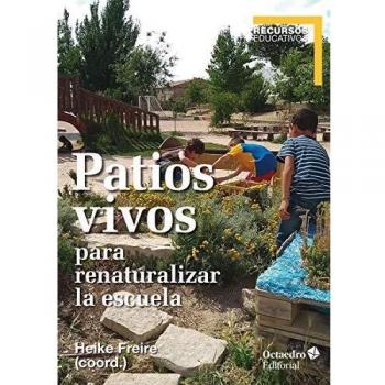Patios vivos para Renaturalizar La Escuela