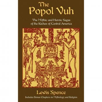 The Popol Vuh: A Comprehensive Paperback Edition by Lewis Spence