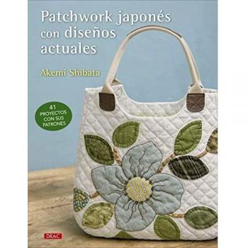 Patchwork japonés con diseños actuales: 41 proyectos con sus patrones