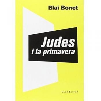 JUDES I LA PRIMAVERA - Blai Bonet