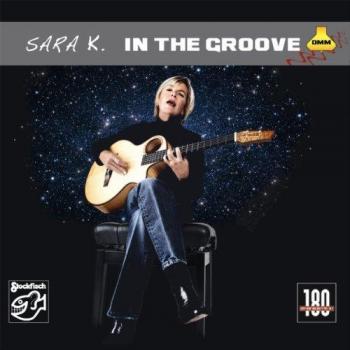 Sara K. In The Groove 180g Vinyl LP