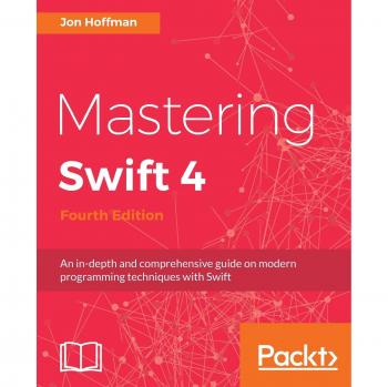 Dominando Swift 4 - Cuarta Edición: Guía completa y detallada de técnicas modernas de programación con Swift (Edición en Español)