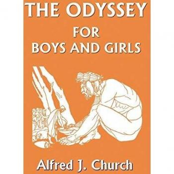 The Odyssey for Kids: A Classic Adventure Retold by Alfred J. Church