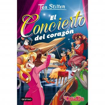 El concierto del corazón: Vida en Ratford 22 - Tea Stilton