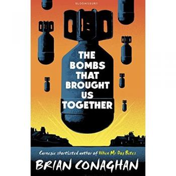 The Bombs That Brought Us Together: Shortlisted for the Costa Children's Book Award 2016