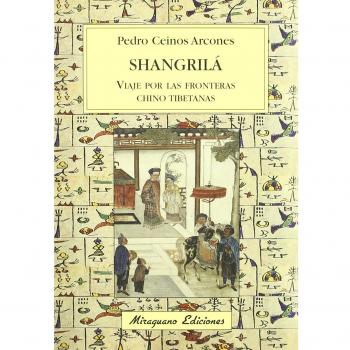 Shangrilá, viaje por las fronteras chino tibetanas