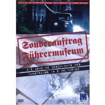 Sonderauftrag Führermuseum - Die geheime Geschichte des Kunstraubs im 2. Weltkrieg [Alemania] [DVD]