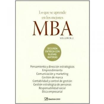 Lo que se aprende en los mejores MBA. Volumen 2: Volumen 2