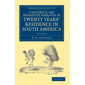 Narrativa Histórica y Descriptiva de Veinte Años de Residencia en América del Sur - Conjunto de 3 Volúmenes en Tapa Blanda