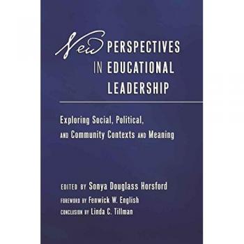 New Perspectives in Educational Leadership: Social, Political, and Community Contexts Analysis
