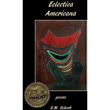 Eclectica Americana: Hardcover Collection of Poems