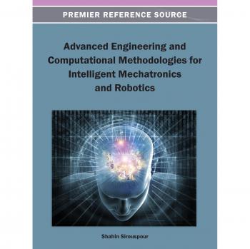 Metodologías Avanzadas de Ingeniería y Computación para Mecatrónica Inteligente y Robótica (Fuente de Referencia Premier)