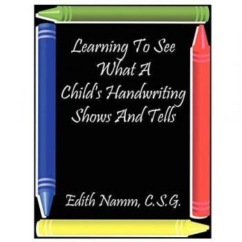 Child Handwriting Analysis Guide: Understanding Developmental Insights by Edith Namm