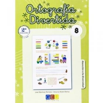 Ortografía divertida 8 / Editorial GEU / 3º Primaria / Mejora la ortografía / Recomendado como apoyo / Con actividades sencillas de repaso