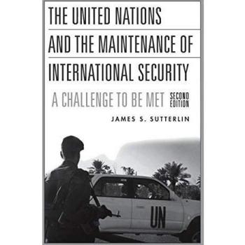The United Nations and International Security: A Challenge to Overcome