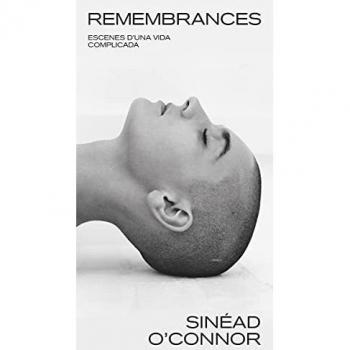 Remembrances: Escendes d'una vida complicada