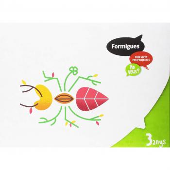Projecte Ho veus? - 3 anys : Formigues