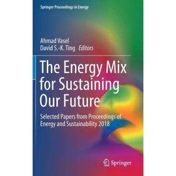 The Energy Mix for Sustaining Our Future: Selected Papers from Proceedings of Energy and Sustainability 2018