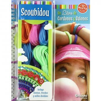 Scoubidou. Un Libro De Cordones Y Galones