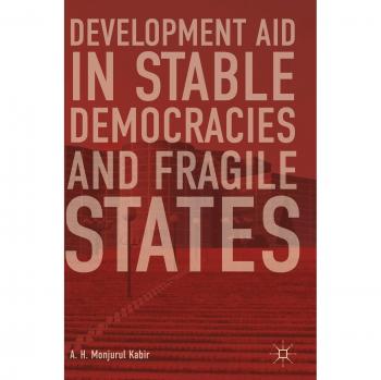 Development Aid in Stable Democracies and Fragile States