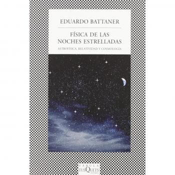 Física de las noches estrelladas: Astrofísica, relatividad y cosmología