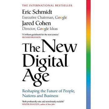 La Nueva Era Digital: Redefiniendo el Futuro de las Personas, Naciones y Negocios