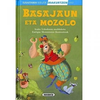 Basajaun eta Mozolo - SUSAETA, TALDEAK