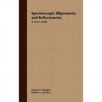 Libro de tapa dura sobre Ellipsometría Espectroscópica y Reflectometría por McGahan William A. Nanometrics Inc
