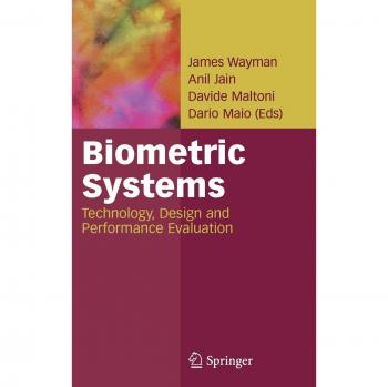 Biometric Systems: Technology, Design, and Performance Evaluation Guide