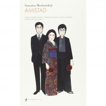 Amistad - Mushanokoji, Saneatsu