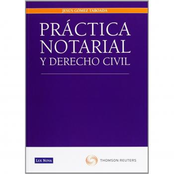 Práctica notarial y Derecho Civil