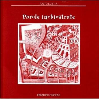 Parole Inchiostrate AA.VV. Edizioni Farnedi LIBRO 2003