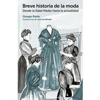 Breve historia de la moda.Desde la Edad Media hasta la actualidad