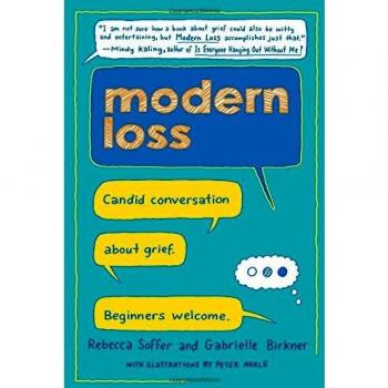 Modern Loss: Candid Conversation about Grief. Beginners Welcome.