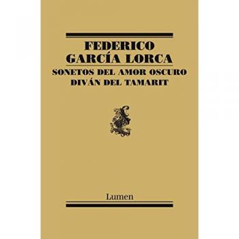 Sonetos del amor oscuro y Diván del Tamarit