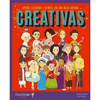 Creativas: Artistas, escritoras y actrices que han hecho historia.