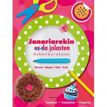 Janariarekin ez da jolasten