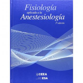 Fisiolog¡a aplicada a la anestesiolog¡a