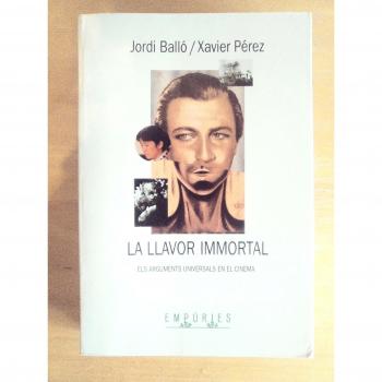 La llavor immortal.: Els arguments universals en el cinema - Jordi Ballo