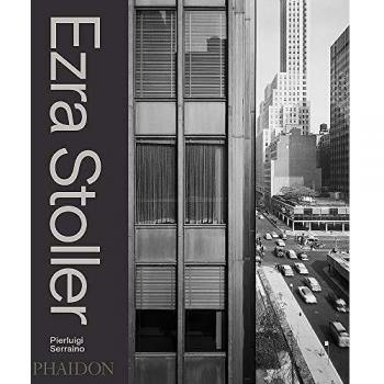 Ezra Stoller: Historia Fotográfica de la Arquitectura Moderna Americana - Pierluigi Serraino